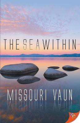 The Sea Within(English, Paperback, Vaun Missouri)