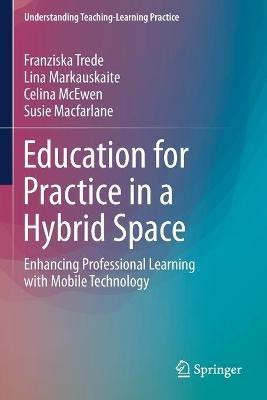 Education for Practice in a Hybrid Space(English, Paperback, Trede Franziska)