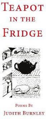 Teapot in the Fridge(English, Paperback, Burnley Judith)
