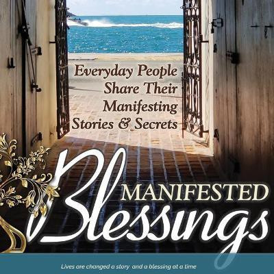 Manifested Blessings(English, Paperback, Richardson Schroeder Judith)