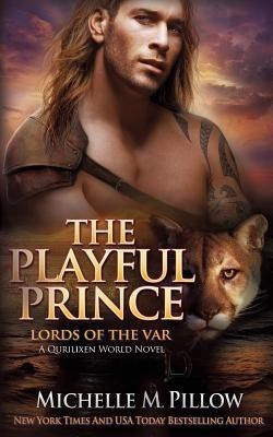The Playful Prince(English, Paperback, Pillow Michelle M)