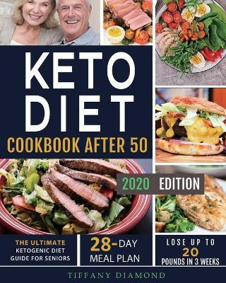 Keto Diet Cookbook After 50(English, Paperback, Diamond Tiffany)