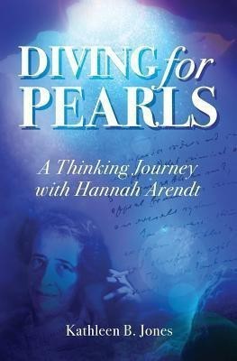 Diving for Pearls(English, Paperback, Jones Katheen B.)