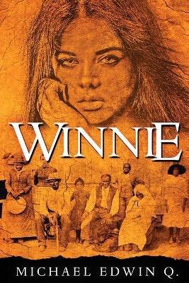 Winnie(English, Paperback, Q Michael Edwin)