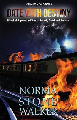 Date with Destiny(English, Paperback, Stone-Walker Norma M)