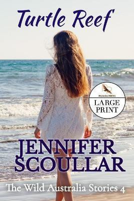 Turtle Reef - Large Print(English, Paperback, Scoullar Jennifer)