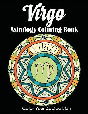Virgo Astrology Coloring Book(English, Paperback, Dylanna Press)