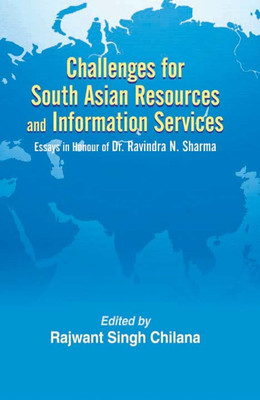 Challenges for South Asian Resources and Information Services First  Edition(English, Hardcover, Chilana Rajwant Singh)