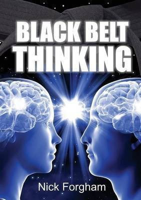 Black Belt Thinking(English, Paperback, Forgham Nick)