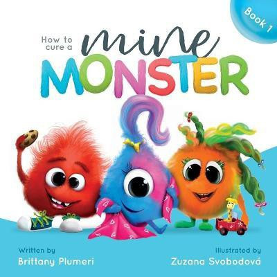 How to Cure a Mine Monster(English, Paperback, Plumeri Brittany)