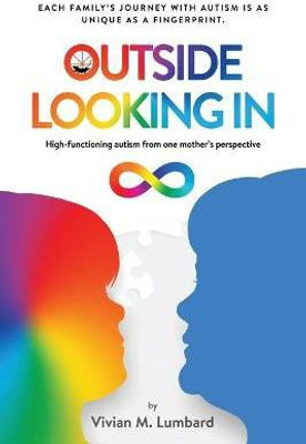 Outside Looking In(English, Paperback, Lumbard Vivian M)