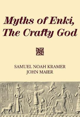 Myths of Enki, The Crafty God(English, Paperback, Kramer Samuel Noah)