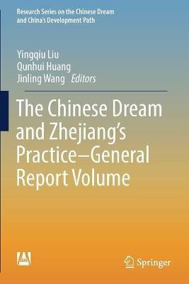 The Chinese Dream and Zhejiang's Practice-General Report Volume(English, Paperback, unknown)