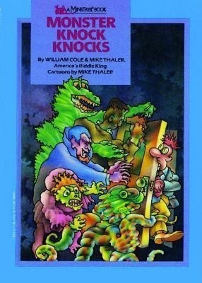 Monster Knock Knocks(English, Paperback, Cole William Master of the Music)