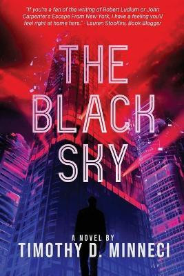 The Black Sky(English, Paperback, Minneci Timothy D)
