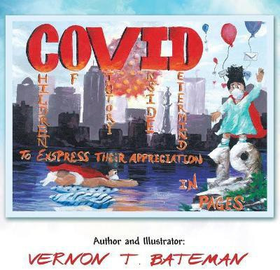 C.O.V.I.D.19(English, Paperback, Bateman Vernon T)