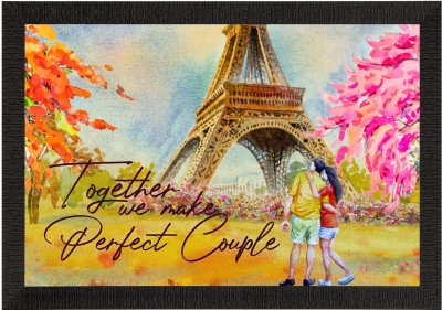 eCraftIndia Together we make Perfect Couple Romantic Couple in front of Effiel Tower Love Theme Satin Matt Texture UV Art Painting Ink 10 inch x 14 inch Painting(With Frame)