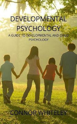 Developmental Psychology(English, Paperback, Whiteley Connor)