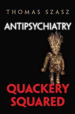 Anti-Psychiatry(English, Electronic book text, Szasz Thomas)