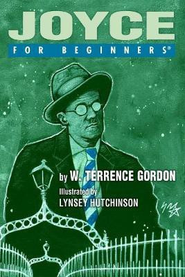 Joyce for Beginners(English, Paperback, Gordon W. Terrence)