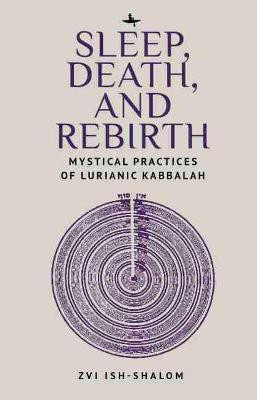 Sleep, Death, and Rebirth(English, Hardcover, Ish-Shalom Zvi)