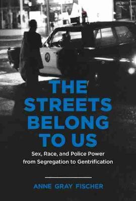 The Streets Belong to Us(English, Hardcover, Fischer Anne Gray)