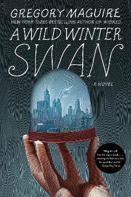 A Wild Winter Swan(English, Paperback, Maguire Gregory)