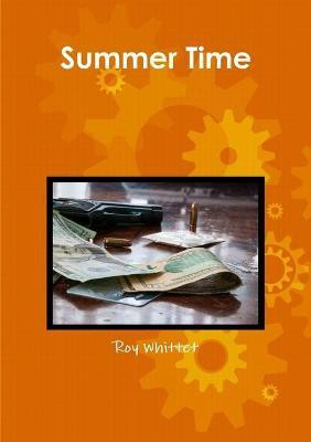 Summer Time(English, Paperback, Whittet Roy)