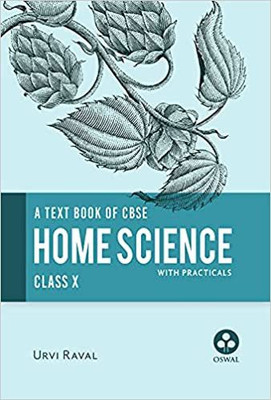 Home Science: Textbook for CBSE Class 10 Paperback – 3 April 2021(Paperback, Dr. Anjali Bhatt Urvi Raval)