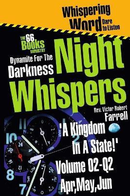Night-Whispers Vol 02-Q2 - 'A Kingdom In A State'(English, Paperback, Farrell Victor Robert)