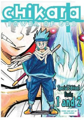 Chikara Power of God Special Edition Book 1 and 2(English, Paperback, Burns Chris)