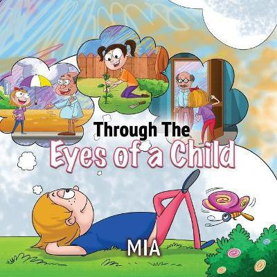 Through The Eyes Of A Child(English, Paperback, MIA)
