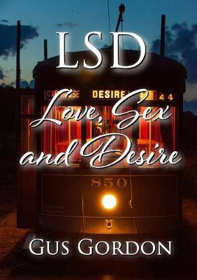 LSD: Love, Sex, and Desire(English, Paperback, Gordon Gus)