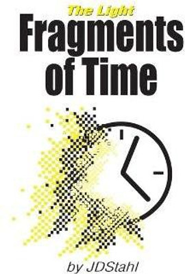 Fragments of Time(English, Paperback, Stahl Jd)