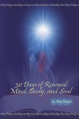 30 Days of Renewal(English, Paperback, Bryant Amy)