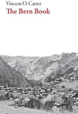 The Bern Book(English, Paperback, Carter Vincent O)