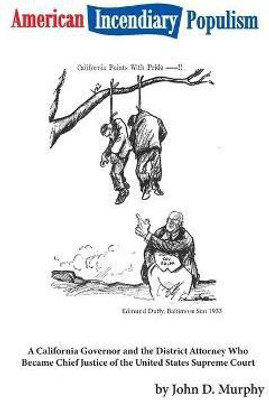American Incendiary Populism(English, Paperback, Murphy John D)