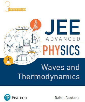 JEE Advanced Physics - Waves and Thermodynamics Third Edition By Pearson(Paperback, Rahul Sardana)