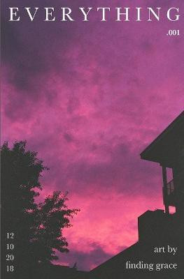 Everything .001(English, Paperback, Gellatly Grace)