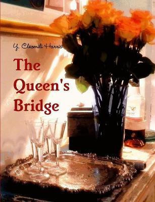 The Queen's Bridge(English, Paperback, Harris Y Cleomili)