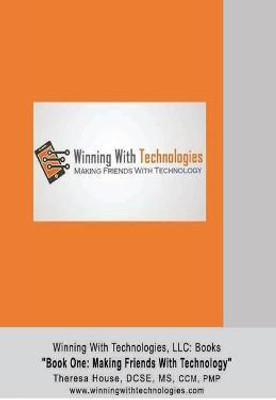 Winning With Technologies, LLC(English, Paperback, House Theresa M)