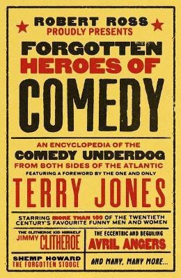 Forgotten Heroes of Comedy(English, Hardcover, Ross Robert)