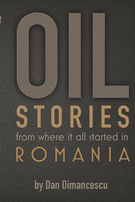 OIL Stories(English, Paperback, Dimancescu Dan)