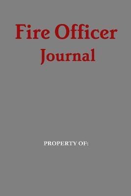 Fire Officer Journal(English, Paperback, Wheeler Ty)