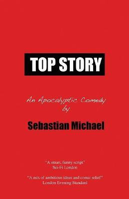 Top Story(English, Paperback, Michael Sebastian)