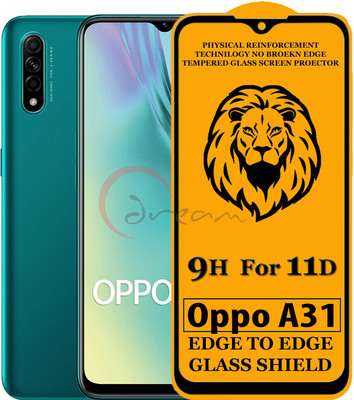 Dream Edge To Edge Tempered Glass for Oppo A31 (Anti-Fingerprint,Zero Bubble,9H Hardness)(Pack of 1)