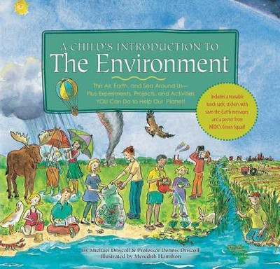 A Child's Introduction to the Environment(English, Hardcover, Driscoll Michael)