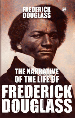 The Narrative of the Life of Frederick Douglass
An American Slave(Paperback, Frederick Douglass)