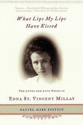 What Lips My Lips Have Kissed(English, Paperback, Epstein Daniel Mark)