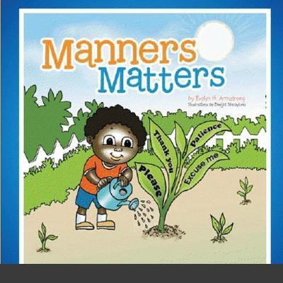Manners Matters-Paperback(English, Paperback, Armstrong Evelyn H)
